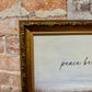 Peace Be Framed Art